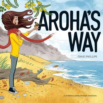 portada Aroha'S Way: A Children'S Guide Through Emotions (in English)