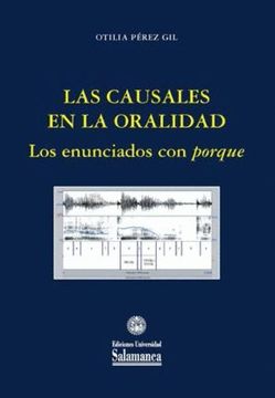 portada Las Causales en la Oralidad. Los Enunciados con Porque (in Spanish)