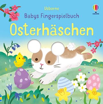 portada Babys Fingerspielbuch: Osterhäschen: Interaktives Mitmachbuch zu Ostern zur Förderung Motorischer Fertigkeiten? Ostergeschenk ab 1 Jahr (Babys Fingerspielbücher) (in German)