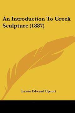 portada an introduction to greek sculpture (1887) (en Inglés)