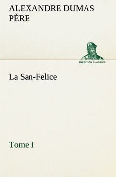 portada La San-Felice, Tome I (TREDITION CLASSICS)