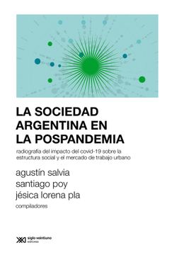 portada SOCIEDAD ARGENTINA EN LA POSPANDEMIA, LA (in Spanish)