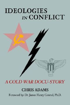portada ideologies in conflict: a cold war docu-story
