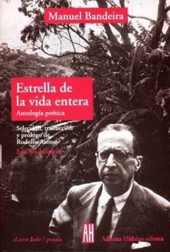 portada Estrella de la Vida Entera: Antología Poética. Edición bilingüe (en Bilingüe)