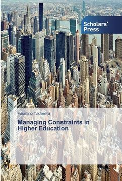 portada Managing Constraints in Higher Education (in English)