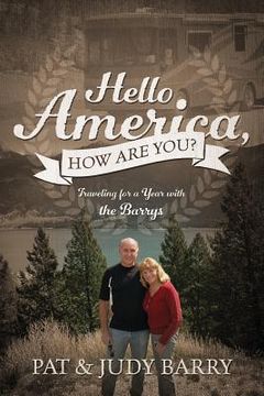 portada Hello America, How Are You? Traveling for a Year with the Barrys (en Inglés)