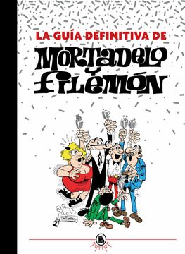 portada La Guía Definitiva de Mortadelo y Filemón (Bruguera Clásica)