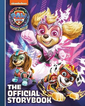 portada Paw Patrol: The Mighty Movie: The Official Storybook 