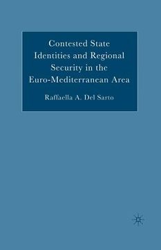 portada Contested State Identities and Regional Security in the Euro-Mediterranean Area (en Inglés)