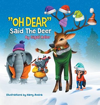 portada "OH DEAR" Said the Deer: Christmas (holiday) stories for kids (children bedtime story picture book)