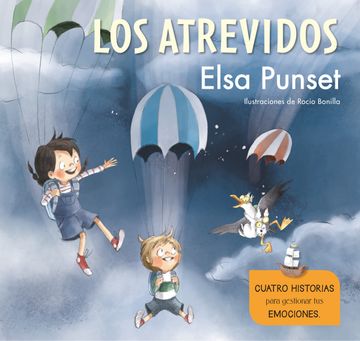 portada Los Atrevidos 2: Cuatro Historias Para Gestionar tus Emociones (el Taller de Emociones) (in Spanish)
