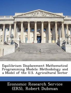 portada equilibrium displacement mathematical programming models: methodology and a model of the u.s. agricultural sector (en Inglés)