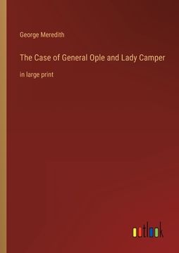 portada The Case of General Ople and Lady Camper: in large print (en Inglés)