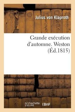 portada Grande Exécution d'Automne. Weston (in French)