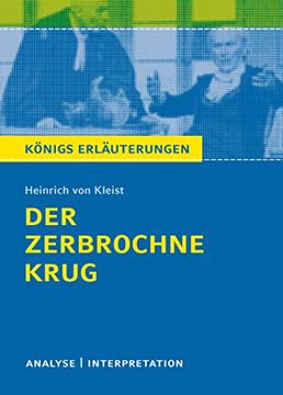 portada Der Zerbrochne Krug von Heinrich von Kleist: Textanalyse und Interpretation mit Ausführlicher Inhaltsangabe und Abituraufgaben mit Lösungen (en Alemán)