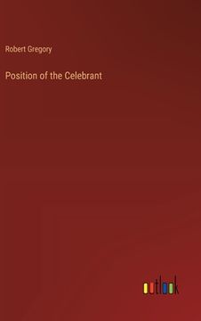 portada Position of the Celebrant (en Inglés)