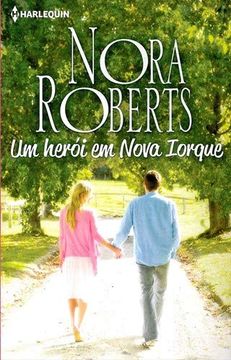 portada Um Herói em Nova Iorque (Biblioteca Nora Roberts) (en Portugués)