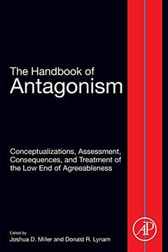portada The Handbook of Antagonism: Conceptualizations, Assessment, Consequences, and Treatment of the low end of Agreeableness (en Inglés)