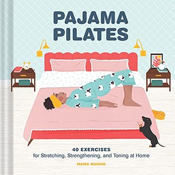 portada Pajama Pilates: 40 Exercises for Stretching, Strengthening, and Toning at Home (in English)