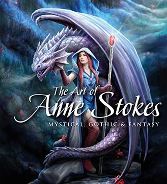 portada The art of Anne Stokes: Mystical, Gothic & Fantasy (Gothic Dreams) (in English)