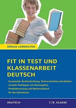 portada Fit in Test und Klassenarbeit Deutsch - 7. /8. Klassen Gymnasium: 56 Kurztests und 9 Abschlusstests (Königs Lernhilfen) (en Alemán)