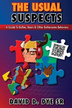 portada The Usual Suspects: A Guide to Bullies, Bears and Other Bothersome Behaviors (en Inglés)