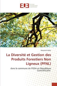 portada La Diversité et Gestion des Produits Forestiers Non Ligneux (PFNL) (in French)
