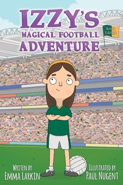 portada Izzys Magical Football Adventure Kerry Edition (en Inglés)