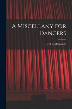 portada A Miscellany for Dancers (en Inglés)