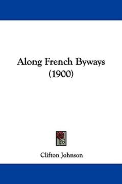 portada along french byways (1900)