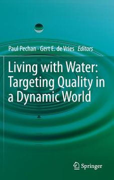 portada Living with Water: Targeting Quality in a Dynamic World (en Inglés)