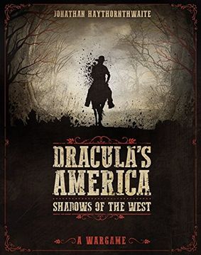 portada Dracula's America: Shadows of the West: A Wargame