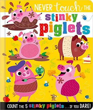 portada Never Touch the Stinky Piglets (en Inglés)