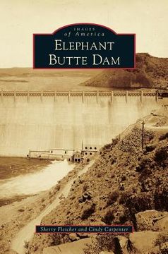 portada Elephant Butte Dam (en Inglés)