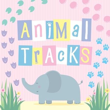 portada Animal Tracks (Guess the Animals) 
