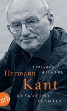 portada Hermann Kant: Die Sache um die Sachen (en Alemán)