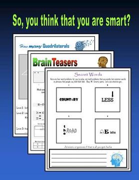 portada So, you THINK that you are smart?: Brainteasers and Word Puzzles for the Gifted (en Inglés)