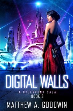 portada Digital Walls: A Cyberpunk Saga (Book 3) (in English)