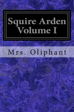 portada Squire Arden Volume I (en Inglés)