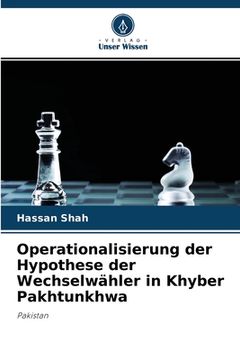 portada Operationalisierung der Hypothese der Wechselwähler in Khyber Pakhtunkhwa (in German)
