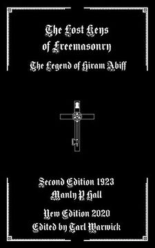 portada The Lost Keys of Freemasonry: The Legend of Hiram Abiff 