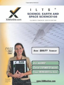portada Ilts Science- Earth and Space Science 108 Teacher Certification Test Prep Study Guide (en Inglés)