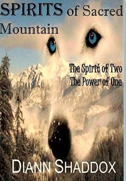 portada Spirits of Sacred Mountain: The Spirit of Two, the Power of One: 1 (en Inglés)