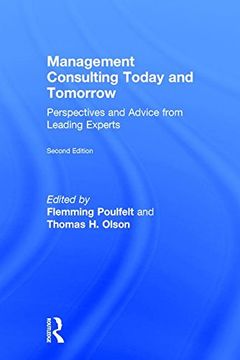 portada Management Consulting Today and Tomorrow: Perspectives and Advice from Leading Experts (en Inglés)