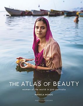 portada The Atlas of Beauty: Women of the World in 500 Portraits (en Inglés)