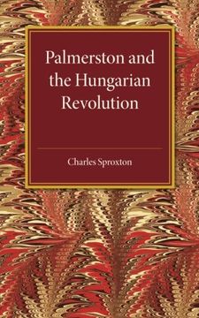 portada Palmerston and the Hungarian Revolution (en Inglés)