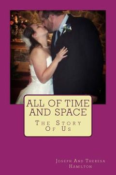 portada All Of Time And Space: The Story Of Us (in English)