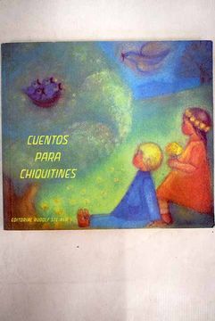 Libro Cuentos para chiquitines: cuentos del mundo recopilados por Heidi  Bieler : para niños de jardín de infancia, , ISBN 52581587. Comprar en  Buscalibre