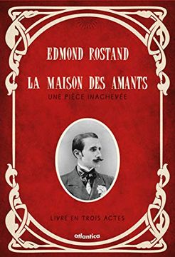 portada La Maison des Amants: Une Pièce Inachevée - Livre en Trois Actes (en Francés)