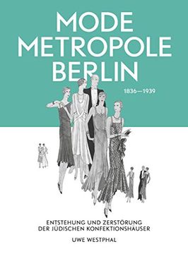 portada Modemetropole Berlin 1836 - 1939: Entstehung und Zerstã Rung der Jã¼Dischen Konfektionshã¤User Westphal, uwe (en Alemán)